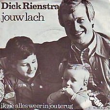 VINYLSINGLE * DICK RIENSTRA   *  JOUW LACH    * HOLLAND 7" *