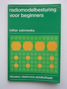 [1976] Radiomodelbesturing voor beginners, Sabrowsky, Kluwer