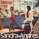 VINYLSINGLE * SANDRA & ANDRES * MAMA MIA * GERMANY 7