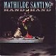 VINYLSINGLE * MATHILDE SANTING * HAND IN HAND * HOLLAND 7