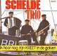 VINYLSINGLE * SCHELDE TRIO * IK HOOR NOG ZIJN KREET IN DE * - 1 - Thumbnail