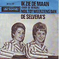 VINYLSINGLE * DE SELVERA'S * IK ZIE DE MAAN * HOLLAND 7