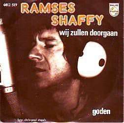 VINYLSINGLE * RAMSES SHAFFY * WIJ ZULLEN DOORGAAN * - 1