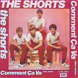 VINYLSINGLE * THE SHORTS * COMMENT CA VA * HOLLAND 7