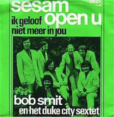 * VINYLSINGLE * BOB SMIT  * SESAM, OPEN  U * HOLLAND 7" *