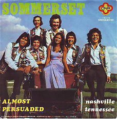 VINYLSINGLE * SOMMERSET  * ALMOST PERSUADED * HOLLAND 7"