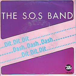 * VINYLSINGLE * S.O.S. BAND * DIT.DIT.DIT.DASH.DASH.DASH * - 1