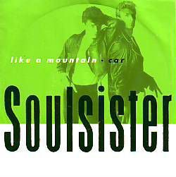 VINYLSINGLE * SOULSISTER * LIKE A MOUNTAIN * GERMANY 7