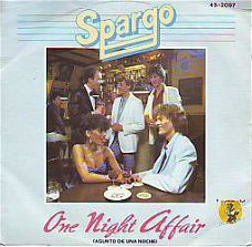 * VINYLSINGLE * SPARGO * ONE NIGHT AFFAIR  * SPAIN 7" *