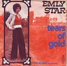 VINYLSINGLE * EMLY STAR  * TEARS OF GOLD  * HOLLAND 7" *