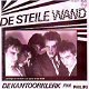 VINYLSINGLE * DE STEILE WAND * DE KANTOORKLERK * HOLLAND 7