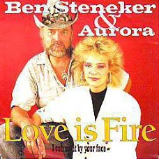 VINYLSINGLE * BEN STENEKER & AURORA  * LOVE IS FIRE* HOLLAND