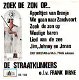 VINYLSINGLE * DE STRAATKLINKERS * ZOEK DE ZON OP * HOLLAND - 1 - Thumbnail