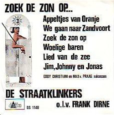 VINYLSINGLE  * DE STRAATKLINKERS * ZOEK DE ZON OP * HOLLAND