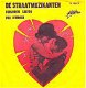 VINYLSINGLE * DE STRAATMUZIKANTEN * VERLOREN LIEFDE * - 1 - Thumbnail