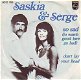 VINYLSINGLE * SASKIA EN SERGE * SO SAD * HOLLAND 7