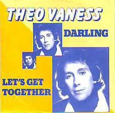 VINYLSINGLE  * THEO VANESS ( SHOES )* DARLING  * HOLLAND 7"