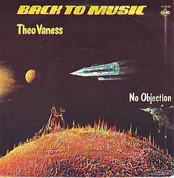 VINYLSINGLE * THEO VANESS * BACK TO THE MUSIC * HOLLAND 7