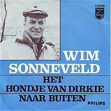 VINYLSINGLE * WIM SONNEVELD * HET HONDJE VAN DIRKIE *HOLLAND