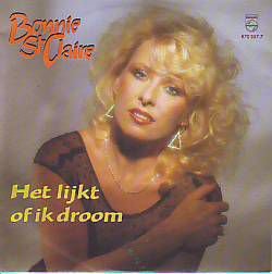 VINYLSINGLE * BONNIE ST. CLAIRE * HET LIJKT OF IK DROOM * - 1