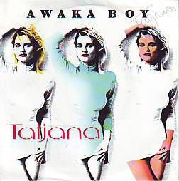 VINYLSINGLE * TATJANA * AWAKA BOY * GERMANY 7