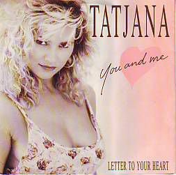 VINYLSINGLE * TATJANA * YOU AND ME * HOLLAND 7