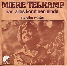 VINYLSINGLE * MIEKE TELKAMP  * AAN ALLES KOMT EEN EINDE *