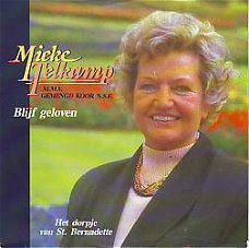 VINYLSINGLE * MIEKE TELKAMP  * BLIJF GELOVEN * HOLLAND 7" *