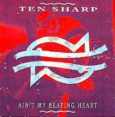 VINYLSINGLE * TEN SHARP * AIN'T MY BEATING HEART * HOLLAND 7