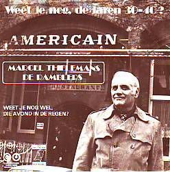 VINYLSINGLE * MARCEL THIELEMANS * WEET JE NOG, DE JAREN * - 1