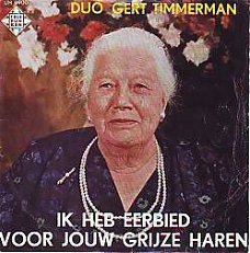 VINYLSINGLE * GERT TIMMERMAN * IK HEB EERBIED VOOR JOUW *