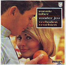 VINYLSINGLE * RONNIE TOBER * VERBODEN VRUCHTEN  * HOLLAND 7"