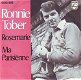 VINYLSINGLE * RONNIE TOBER * ROSEMARIE * HOLLAND 7