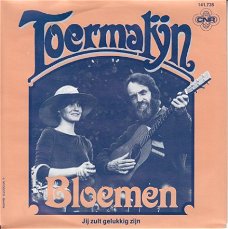 VINYLSINGLE * TOERMALIJN * BLOEMEN * HOLLAND 7"