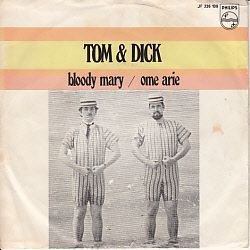 VINYLSINGLE * TOM & DICK * BLOODY MARY * HOLLAND 7