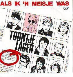 VINYLSINGLE * TOONTJE LAGER * ALS IK EEN MEISJE WAS* - 1