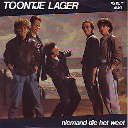 VINYLSINGLE * TOONTJE LAGER * NIEMAND DIE HET WEET* - 1