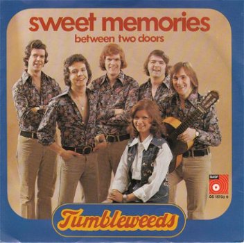 VINYLSINGLE * TUMBLEWEEDS * SWEET MEMORIES * HOLLAND 7