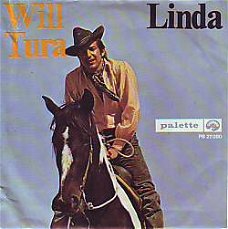 VINYLSINGLE * WILL TURA  * LINDA  * HOLLAND 7" *