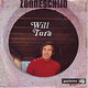 * VINYLSINGLE * WILL TURA * ZONNESCHIJN * HOLLAND 7