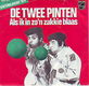 VINYLSINGLE * DE TWEE PINTEN * ALS IK IN ZO'N ZAKKIE BLAA - 1 - Thumbnail