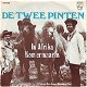 VINYLSINGLE * DE TWEE PINTEN * IN AFRIKA * HOLLAND 7