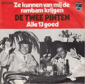 VINYLSINGLE * DE TWEE PINTEN ZE KUNNEN VAN MIJ DE RAMBAM - 1