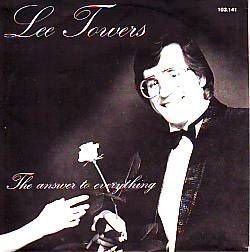 VINYLSINGLE * LEE TOWERS * THE ANSWER TO EVERYTHING * - 1