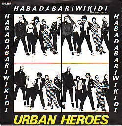 VINYLSINGLE * URBAN HEROES * HABADABA RIWIKIDI *HOLLAND 7