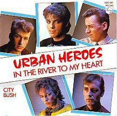 VINYLSINGLE * URBAN HEROES * IN THE RIVER TO MY HEART*