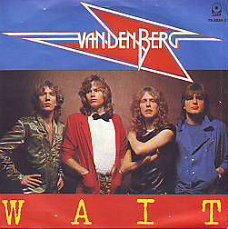 VINYLSINGLE * VANDENBERG  *  WAIT  * HOLLAND 7" *