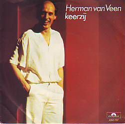 VINYLSINGLE * HERMAN VAN VEEN * KEERZIJ * HOLLAND 7