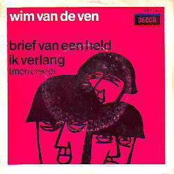 VINYLSINGLE * WIM VAN DER VEN * BRIEF VAN EEN HELD * - 1