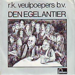 VINYLSINGLE * DE VEULPOEPERS * DEN EGELANTIER *HOLLAND 7